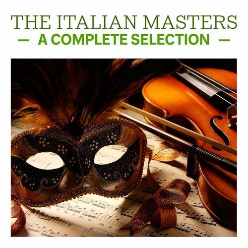 The Italian Masters - A Complete Selection (2022)