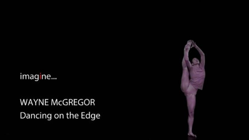 BBC Imagine - Wayne McGregor Dancing on the Edge (2022)