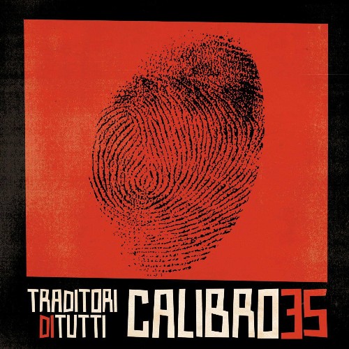 VA - Calibro 35 - Traditori Di Tutti (Deluxe Edition) (2022) (MP3)