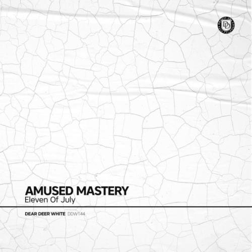 VA - Eleven Of July - Amused Mastery (2022) (MP3)