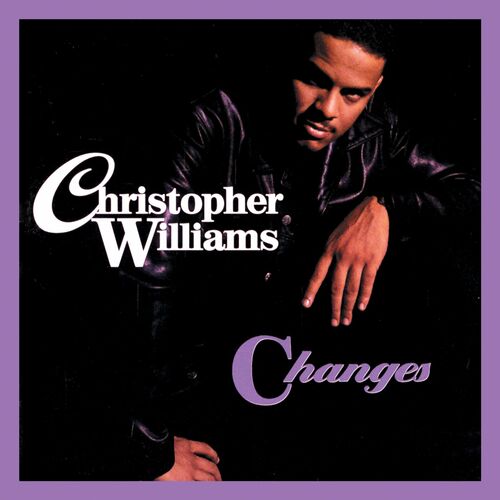 VA - Christopher Williams - Changes (Expanded Edition) (2022) (MP3)