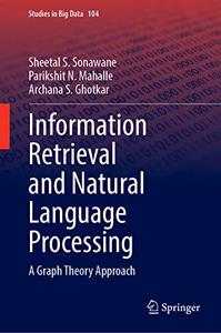 Information Retrieval and Natural Language Processing A Graph Theory Approach