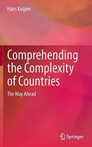 Comprehending the Complexity of Countries The Way Ahead