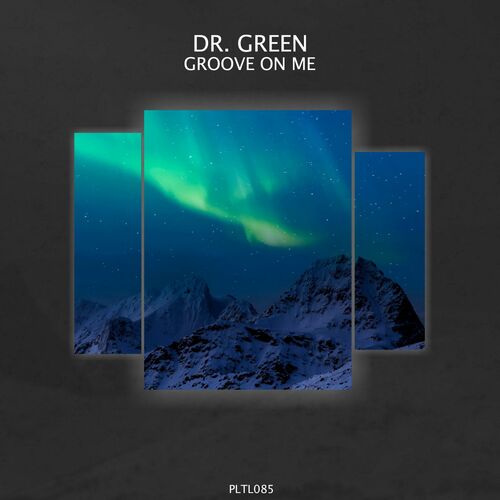 VA - Dr Green - Groove on Me (2022) (MP3)