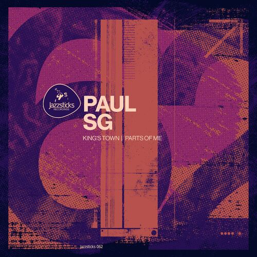 VA - Paul SG - King's Town / Parts Of Me (2022) (MP3)