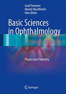 Basic Sciences in Ophthalmology Physics and Chemistry