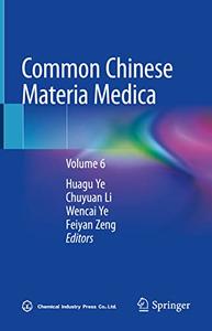 Common Chinese Materia Medica Volume 6