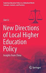 New Directions of Local Higher Education Policy Insights from China