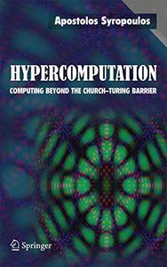 Hypercomputation Computing Beyond the Church-Turing Barrier