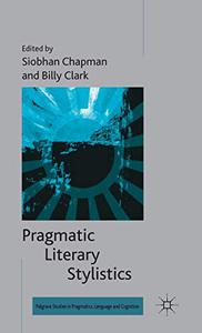 Pragmatic Literary Stylistics