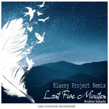 VA - Andres Selada - Last Five Minutes (Klassy Project Remix) (2022) (MP3)