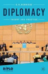 Diplomacy Theory and Practice