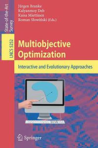 Multiobjective Optimization Interactive and Evolutionary Approaches