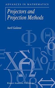Projectors and Projection Methods 
