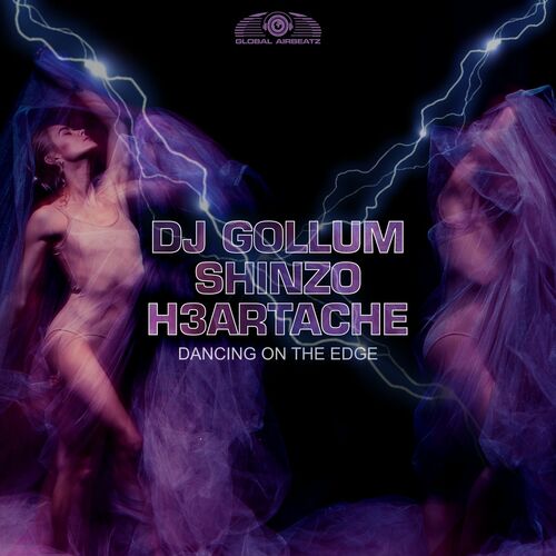 Dj Gollum & Shinzo & H3ARTACHE - Dancing on the Edge (Incl. Extended Mix) (2022)