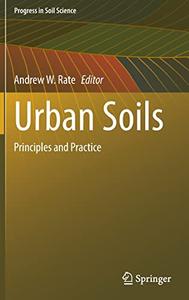 Urban Soils Principles and Practice