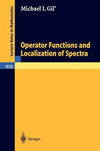 Operator Functions and Localization of Spectra 