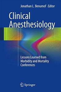 Clinical Anesthesiology Lessons Learned from Morbidity and Mortality Conferences
