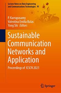 Sustainable Communication Networks and Application Proceedings of ICSCN 2021