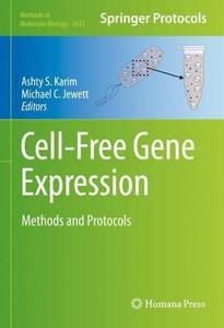 Cell-Free Gene Expression Methods and Protocols