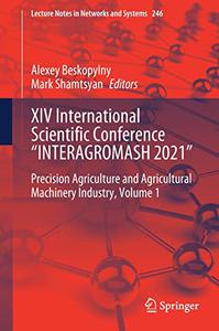 XIV International Scientific Conference INTERAGROMASH 2021