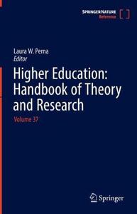 Higher Education Handbook of Theory and Research Volume 37