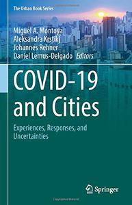 COVID-19 and Cities Experiences, Responses, and Uncertainties