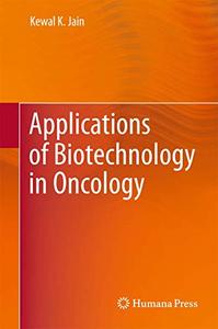 Applications of Biotechnology in Oncology