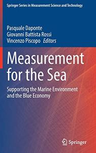 Measurement for the Sea Supporting the Marine Environment and the Blue Economy
