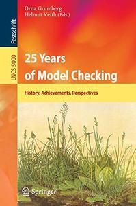 25 Years of Model Checking History, Achievements, Perspectives