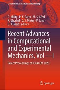 Recent Advances in Computational and Experimental Mechanics, Vol-I