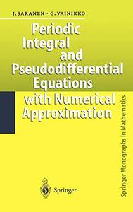 Periodic Integral & Pseudodifferential Equations with Numerical Approximation