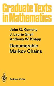 Denumerable Markov Chains with a chapter of Markov Random Fields by David Griffeath