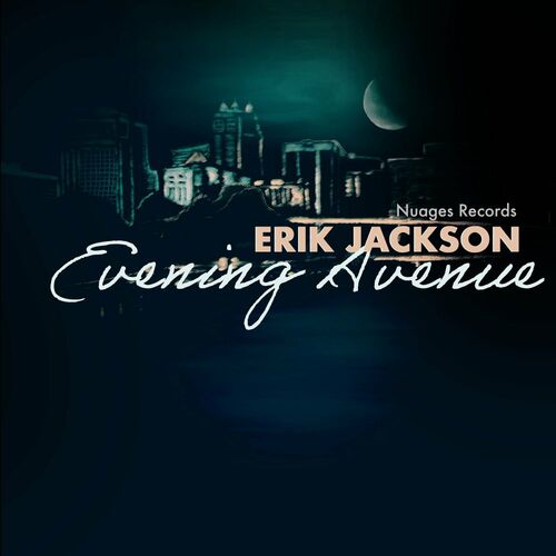 VA - Erik Jackson - Evening Avenue (2022) (MP3)