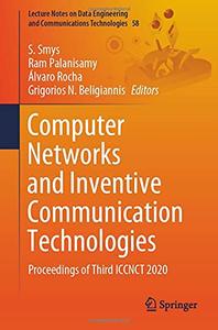 Computer Networks and Inventive Communication Technologies Proceedings of Third ICCNCT 2020