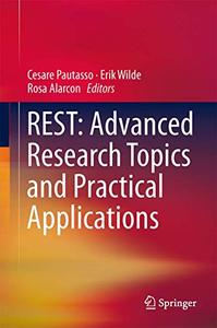 REST Advanced Research Topics and Practical Applications 