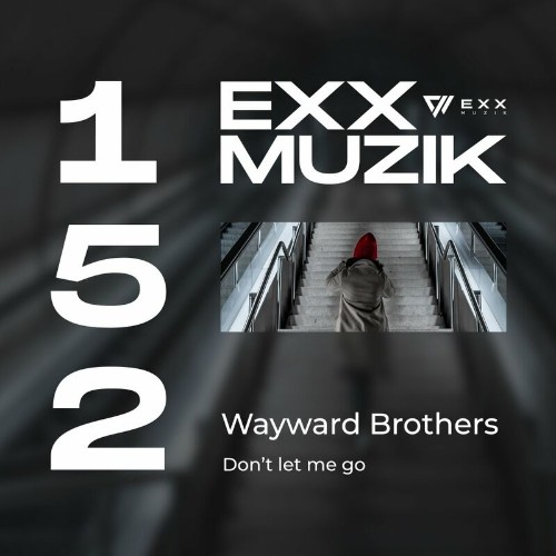 VA | Wayward Brothers - Don't Let Me Go (2022) MP3