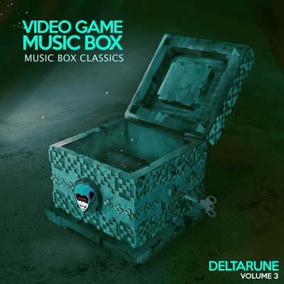 Music Box Classics: DELTARUNE Vol. 3 