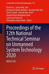 Proceedings of the 12th National Technical Seminar on Unmanned System Technology 2020 NUSYS’20