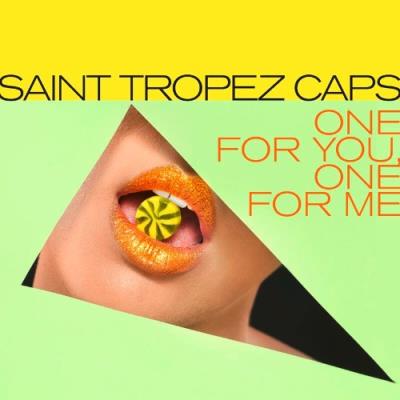 VA - Saint Tropez Caps - One For You, One For Me (2022) (MP3)