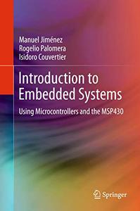 Introduction to Embedded Systems Using Microcontrollers and the MSP430