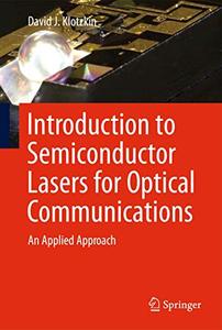 Introduction to Semiconductor Lasers for Optical Communications An Applied Approach