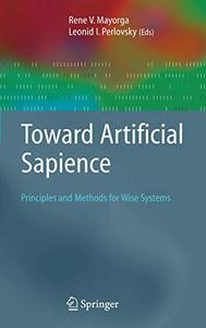 Toward Artificial Sapience Principles and Methods for Wise Systems
