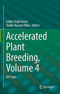Accelerated Plant Breeding, Volume 4 Oil Crops