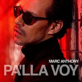 Marc Anthony – Pa’lla Voy (2022)[mp3/320]