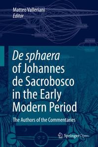 De sphaera of Johannes de Sacrobosco in the Early Modern Period The Authors of the Commentaries