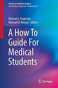 A How To Guide For Medical Students 
