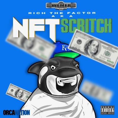VA - Rich The Factor - Rich The Factor AKA NFT Scritch (2022) (MP3)