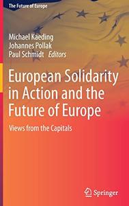 European Solidarity in Action and the Future of Europe Views from the Capitals