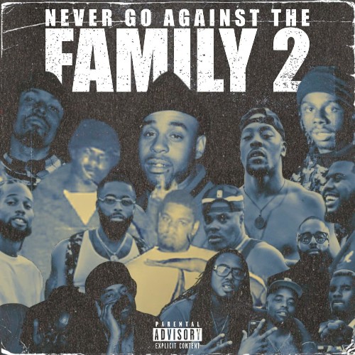 Nittee - Never Go Against The Family 2.5 (2022)